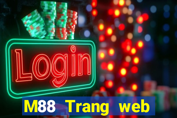 M88 Trang web chính thức của các cầu thủ lớn