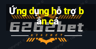 Ứng dụng hỗ trợ bắn cá