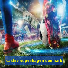 casino copenhagen denmark