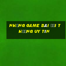 những game bài đổi thưởng uy tín