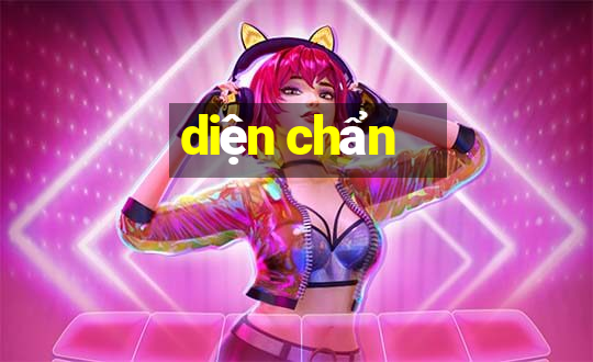 diện chẩn