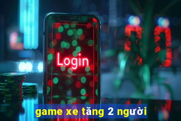 game xe tăng 2 người