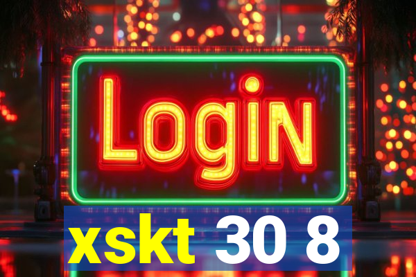 xskt 30 8