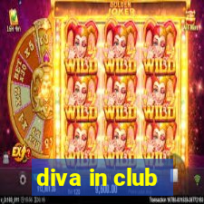 diva in club