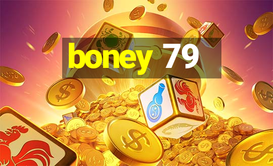 boney 79