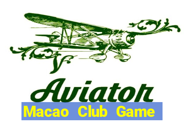 Macao Club Game Bài Bốc Club