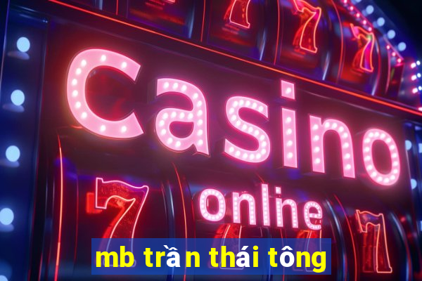 mb trần thái tông