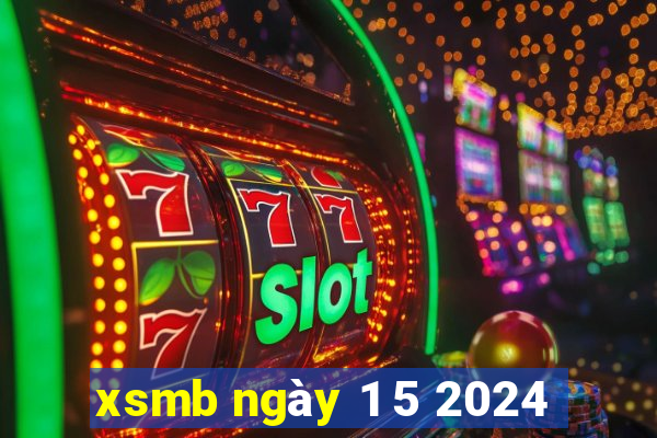 xsmb ngày 1 5 2024