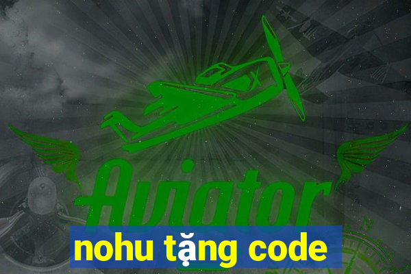 nohu tang code