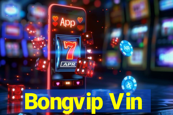 Bongvip Vin