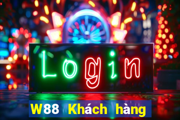 W88 Khách hàng của đại phát