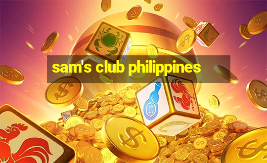 sam's club philippines