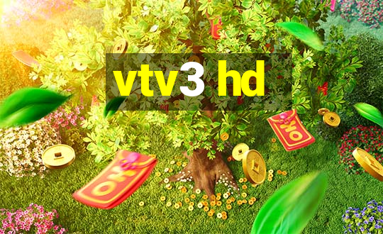 vtv3 hd