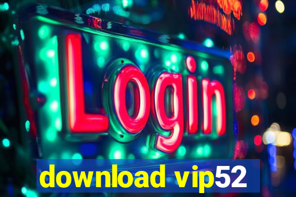 download vip52