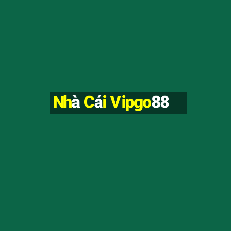 Nhà Cái Vipgo88