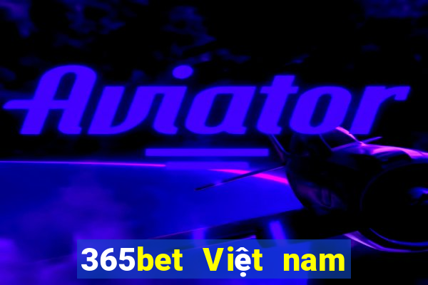 365bet Việt nam chính thức