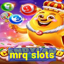 mrq slots