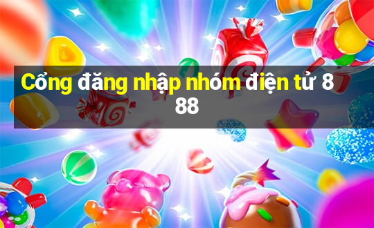 Cổng đăng nhập nhóm điện tử 888