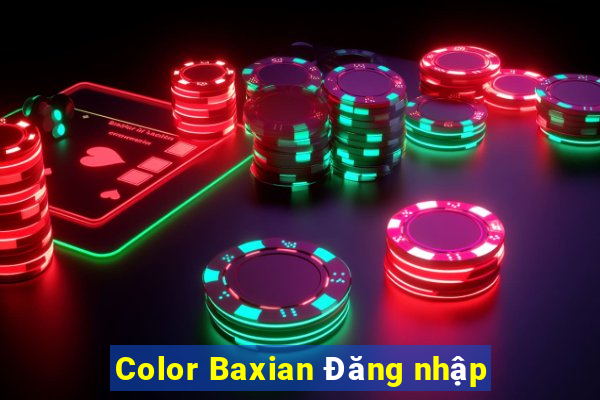 Color Baxian Đăng nhập