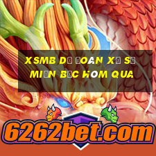 xsmb dự đoán xổ số miền bắc hôm qua