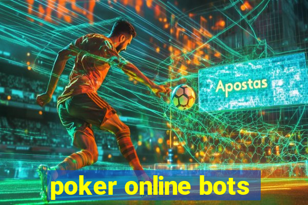 poker online bots