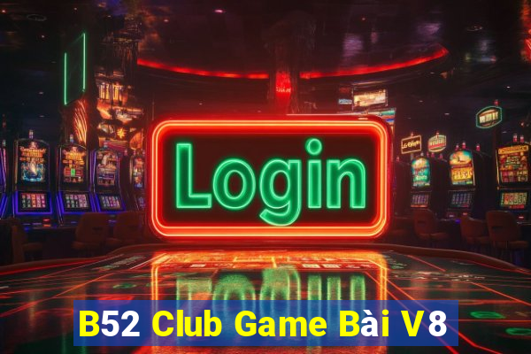 B52 Club Game Bài V8