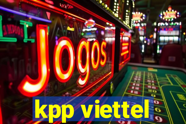 kpp viettel