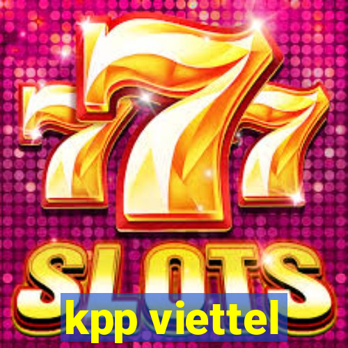 kpp viettel