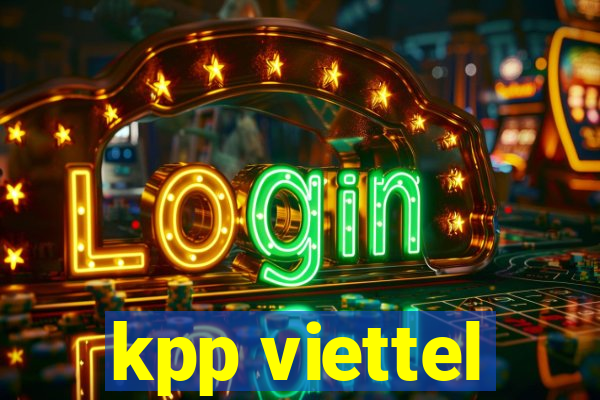 kpp viettel