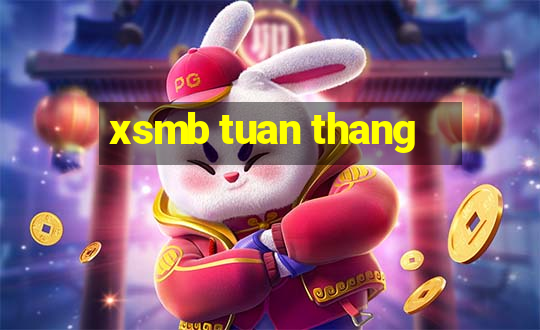 xsmb tuan thang