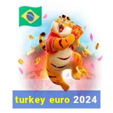 turkey euro 2024