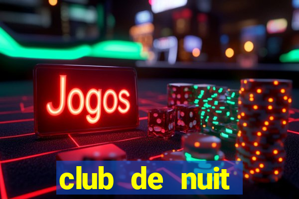 club de nuit sillage new 2020