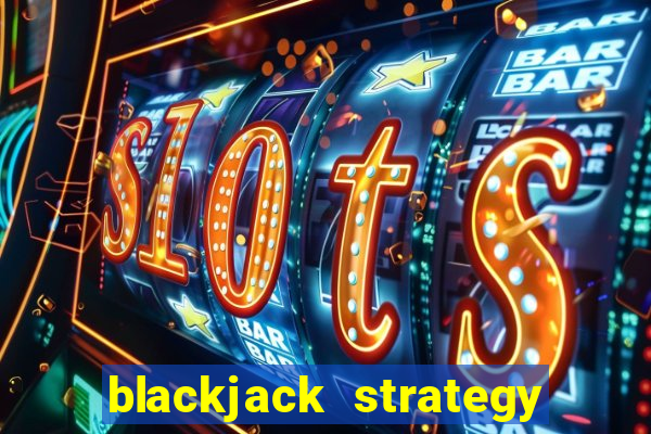 blackjack strategy card free