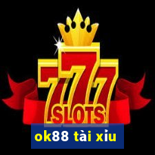 ok88 tài xỉu