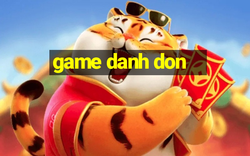 game danh don