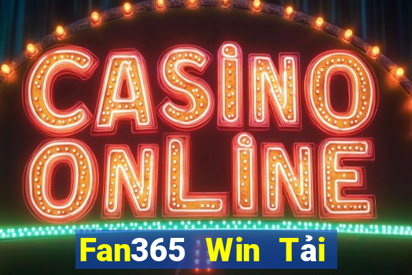 Fan365 Win Tải Game Bài