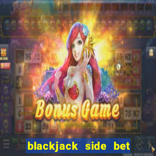 blackjack side bet lucky ladies