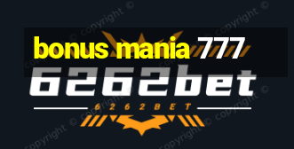 bonus mania 777