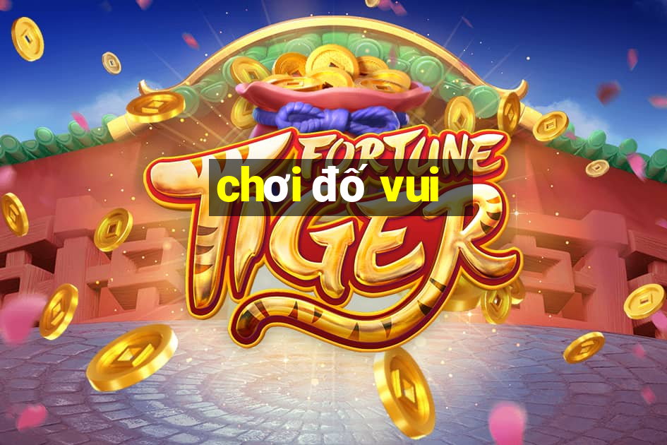 chơi đố vui