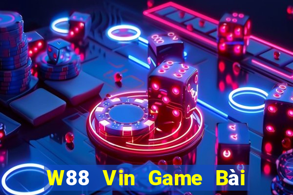 W88 Vin Game Bài Slot Đổi Thưởng