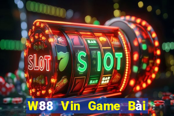 W88 Vin Game Bài Slot Đổi Thưởng