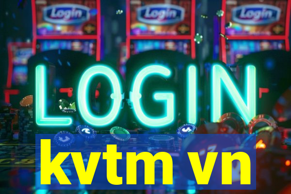 kvtm vn