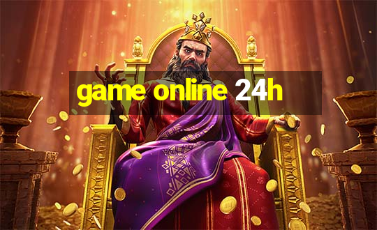 game online 24h