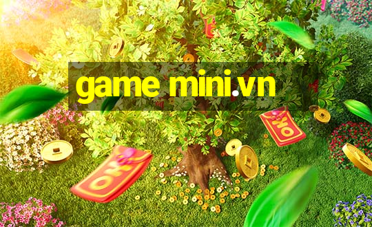 game mini.vn