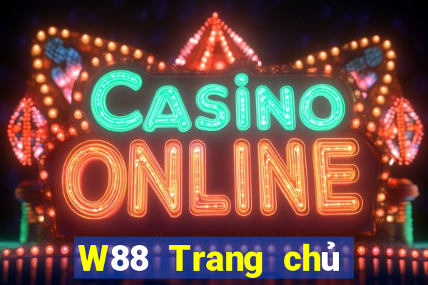 W88 Trang chủ của đất