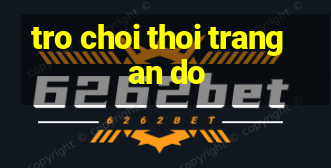 tro choi thoi trang an do