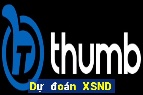 Dự đoán XSND ngày mai