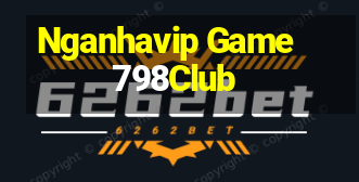 Nganhavip Game 798Club