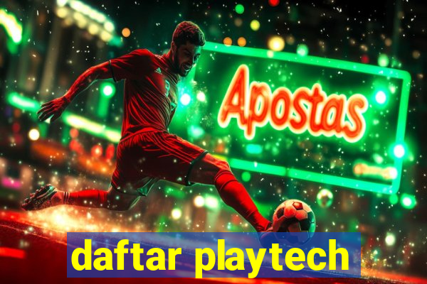 daftar playtech