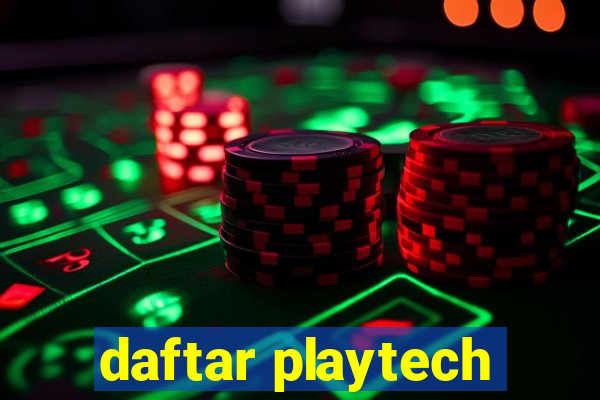 daftar playtech